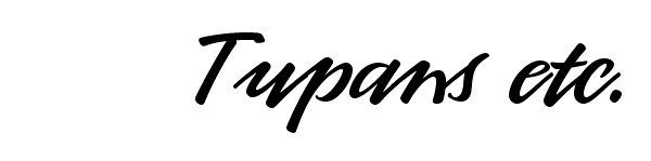 Tupans etc.